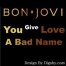 פלייבק וקליפ קריוקי של You Give Love A Bad Name - Bon Jovi