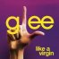 פלייבק וקליפ קריוקי של Like A Virgin - Glee