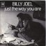 Just The Way You Are / Billy Joel