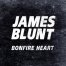 פלייבק וקליפ קריוקי של Bonfire Heart - James Blunt