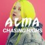 פלייבק וקליפ קריוקי של Chasing Highs - Alma