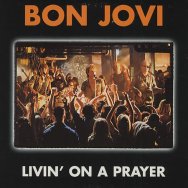 Livin' On A Prayer